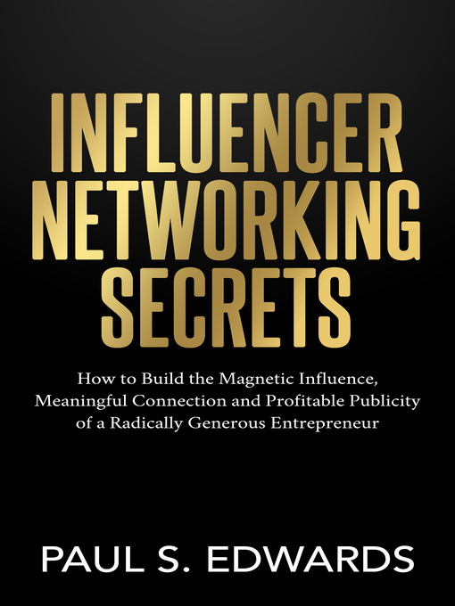 Title details for Influencer Networking Secrets by Paul S. Edwards - Wait list